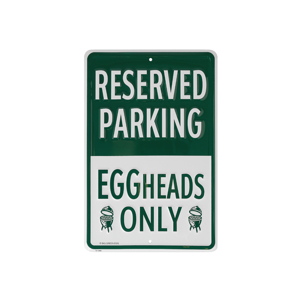 Big Green Egg Parkplatzschild - EGGheads only
